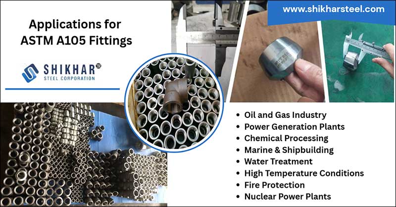 Applications for ASTM A105 Fittings