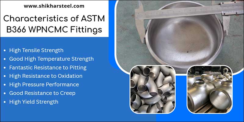 Characteristics of ASTM B366 WPNCMC Fittings