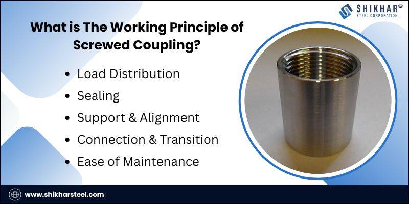 What is The Working Principle of Screwed Coupling?